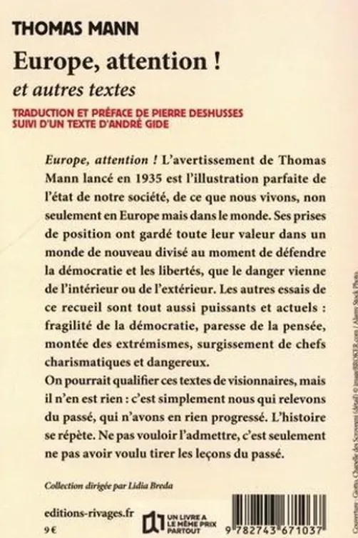Europe, attention ! et autres essais (1935-1944), Thomas Mann
