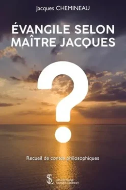 Evangile selon maître Jacques ?, Jacques Chemineau
