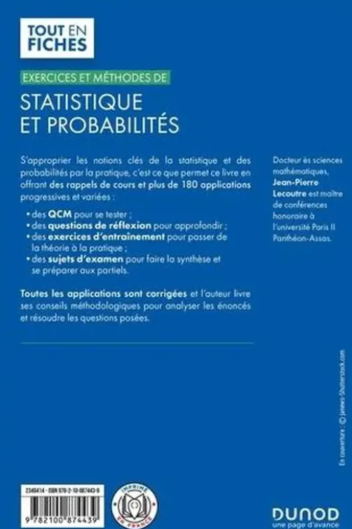 Exercices et méthodes de statistique et probabilités. Licence d'économie-gestion IUT, IEP, 6e édition, Jean-Pierre Lecoutre