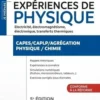 Expériences de physique. Electricité, électromagnétisme, électronique, transferts thermiques CAPES/CAPLP/Agrégation Physique/Chimie, 5e édition, Jean-Paul Bellier