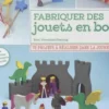 Fabriquer des jouets en bois, Erin Freuchtel-Dearing