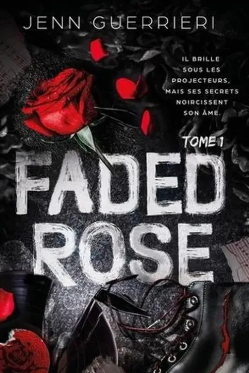Faded Rose Tome 1, Jenn Guerrieri