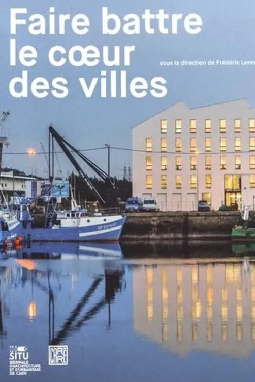 Faire battre le coeur des villes, Frédéric Lenne