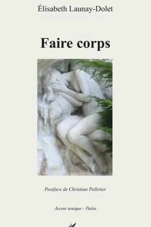 Faire corps, Elisabeth Launay-Dolet