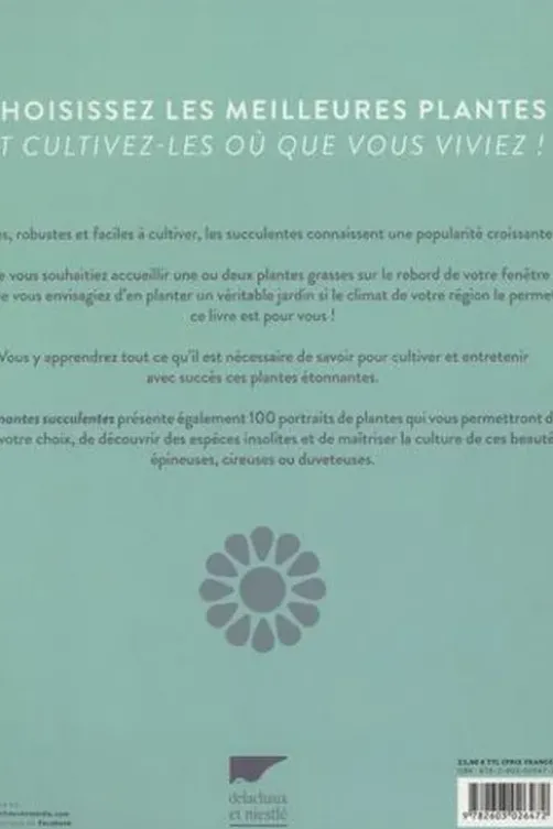 Fascinantes succulentes. Choisir, cultiver et prendre soin des cactus et autres plantes grasses, Jean Bagnasco