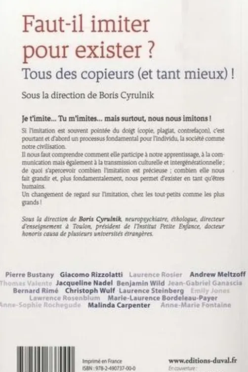 Faut-il imiter pour exister ? Tous des copieurs (et tant mieux) !, Boris Cyrulnik