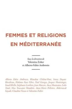 Femmes et religions en Méditerranée, Valentine Zuber