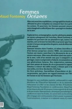 Femmes Océanes. Ces héroïnes qui nous embarquent en mer, Maud Fontenoy