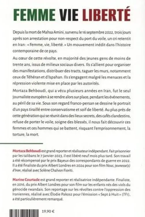 Femme, vie, liberté. Un reporter inflirté au coeur de la révolte iranienne, Mortaza Behboudi