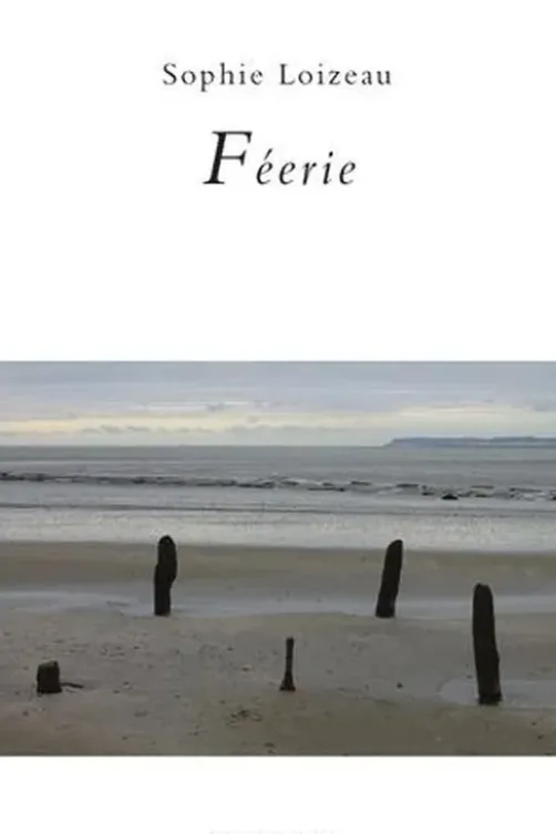 Féerie, Sophie Loizeau