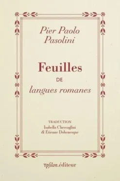 Feuilles de langues romanes, Pier Paolo Pasolini