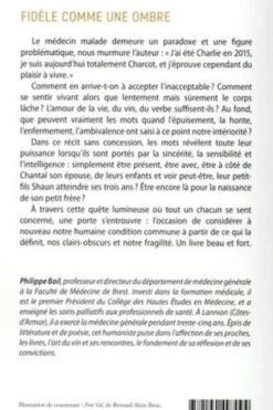 Fidèle comme une ombre. Journal d'un médecin malade, Philippe Bail