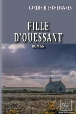 Fille d'Ouessant, Carlos d' Eschevannes