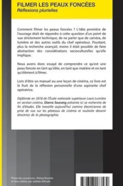 Filmer les peaux foncées. Réflexions plurielles, Diarra Sourang