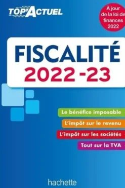 Fiscalité. Edition 2022-2023, Daniel Freiss