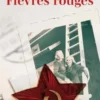 Fièvres rouges, Judith Rocheman