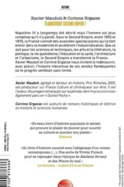 Flamboyant Second Empire ! Et la France entra dans la modernité..., Xavier Mauduit