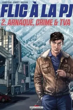 Flic à la PJ Tome 2 : Arnaque, crime & TVA, Corbeyran