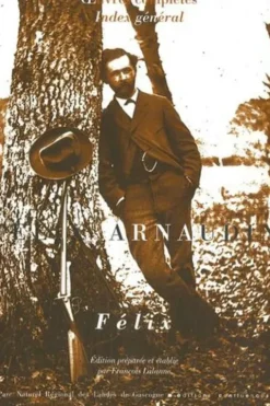 Félix, Félix Arnaudin