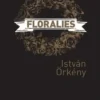 Floralies, Istvan Orkény