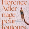 Florence Adler nage pour toujours, Rachel Beanland