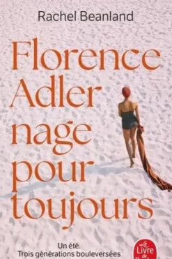 Florence Adler nage pour toujours, Rachel Beanland
