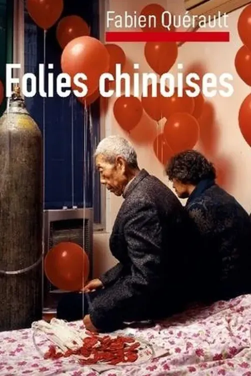 Folies chinoises, Fabien Quérault