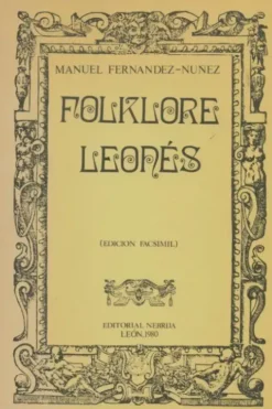 Folklore leonès, Manuel Fernandez-Nunez