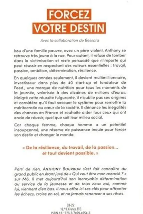 Forcez votre destin, Anthony Bourbon