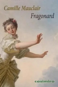 Fragonard, Camille Mauclair