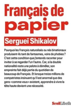 Français de papier, Sergueï Shikalov