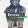 Franz Schubert, Isabelle Werck