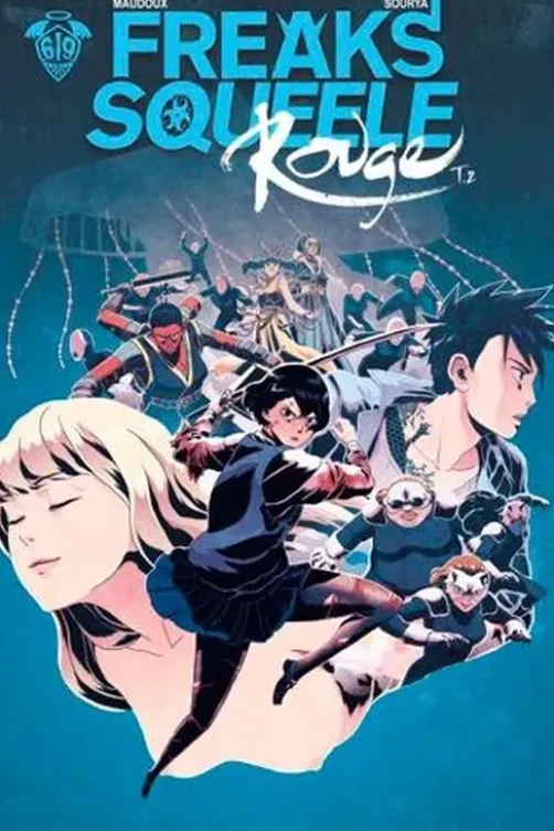 Freaks Squeele Rouge Tome 2 : Ma douce enfant, Florent Maudoux