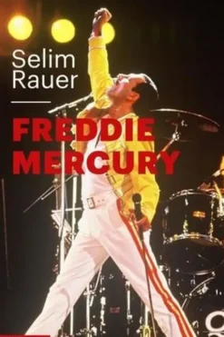 Freddie Mercury, Selim Rauer