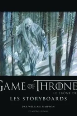 Games of Thrones. Les storyboards, Michael Kogge