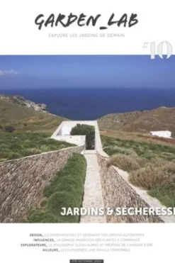 Garden Lab N° 10, eté-automne 2020 : Jardins & sécheresse, Cécile Christophe