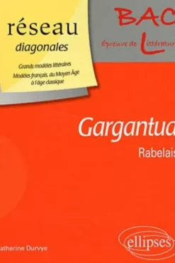 Gargantua, François Rabelais, Catherine Durvye