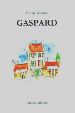Gaspard, Pierre Varesi