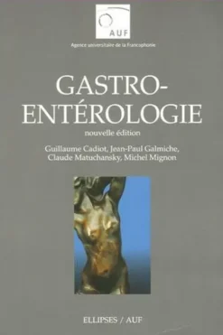 Gastro-entérologie, Guillaume Cadiot