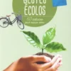 Gestes écolos. 60 astuces pour mieux vivre, Losange