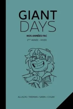 Giant Days Tome 5 : Nos années Fac. "Des abîmes d'incertitude", John Allison