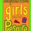 Girls under Pressure, Jacqueline Wilson
