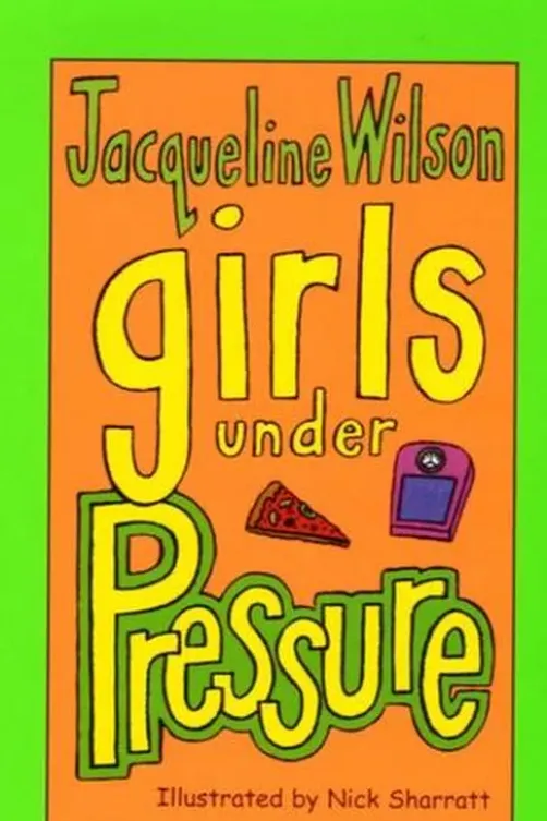 Girls under Pressure, Jacqueline Wilson