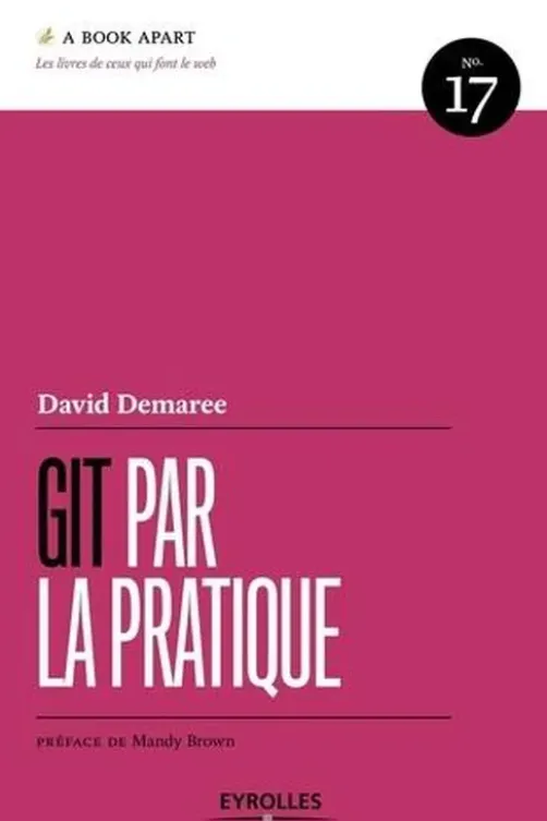 Git par la pratique, David Demaree