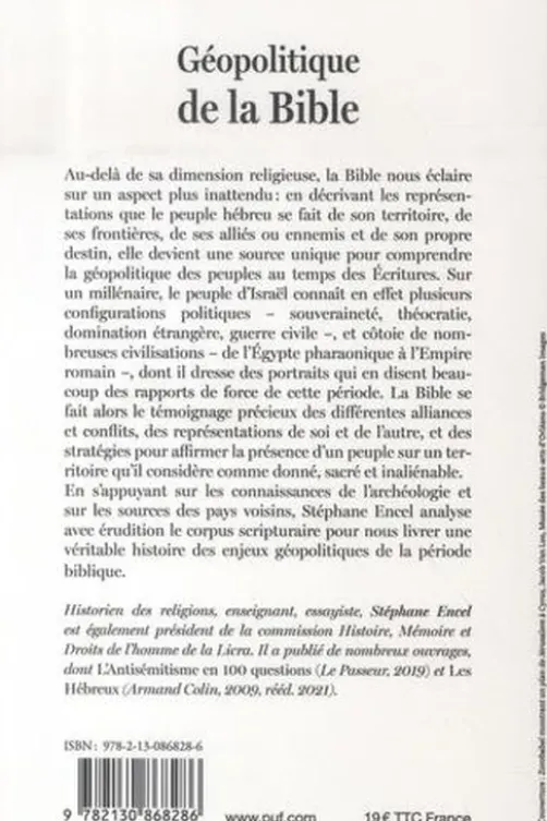 Géopolitique de la Bible. Relations et représentations au temps des Ecritures, Stéphane Encel