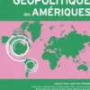 Géopolitique des Amériques, Laurent Faret
