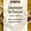 Grammaire du français classique et moderne, Jacqueline Pinchon