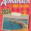 Grand almanach de la Bretagne. Edition 2024, Gilles Servat