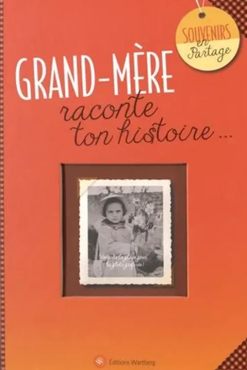 Grand-mère, raconte ton histoire..., Wartberg