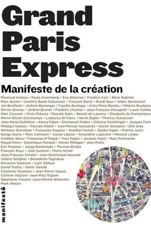 Grand Paris Express. Manifeste de la création, Collectifs
